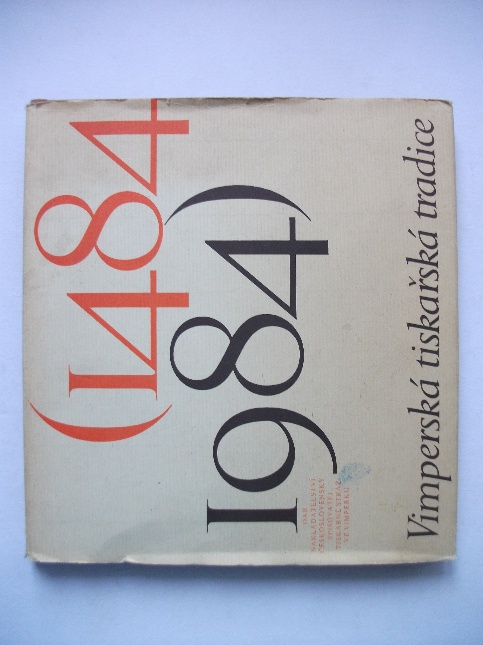 Vimperská tiskařská tradice 1984-1984
